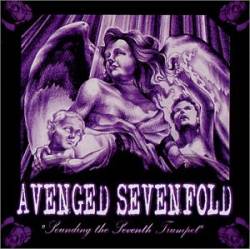 Avenged Sevenfold : Sounding the Seventh Trumpet